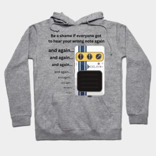 Funny Delay Pedal Guitar Player Joke Hoodie